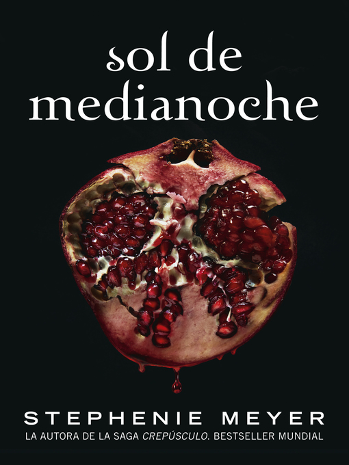 Title details for Sol de Medianoche by Stephenie Meyer - Available